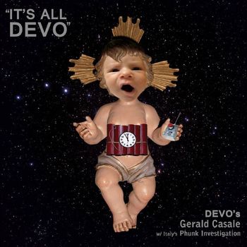 Gerald Casale, Phunk Investigation - It's All Devo