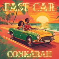 Conkarah - Fast Car