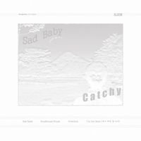 Catchy - Sad Baby