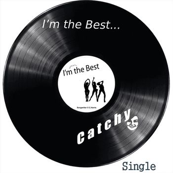 Catchy - I'm the Best