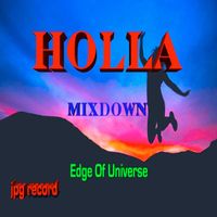 Edge of Universe - Holla