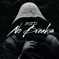 M.O.D - No Breaks