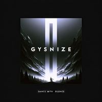 GYSNOIZE - Dance With Silence