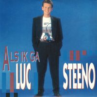 Luc Steeno - Als Ik Ga