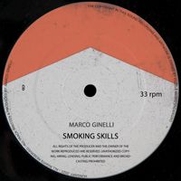 Marco Ginelli - Smoking Skills