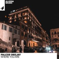 Falcos Deejay - Where You Are