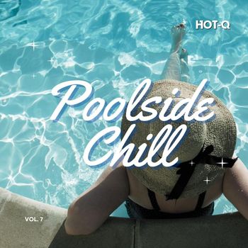 Various Artists - Poolside Chill 007