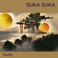 Taufiq - Suka Suka