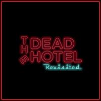 King No-One - The Dead Hotel (Revisited) (Explicit)