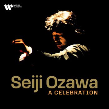 Seiji Ozawa - Seiji Ozawa: A Celebration