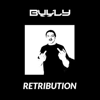 Bully - Retribution