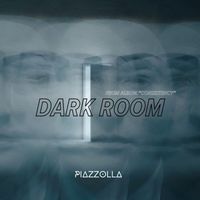 Piazzolla - Dark Room