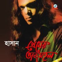 Hasan - Premer Tajmohol