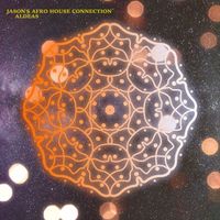 Jason's Afro House Connection - Aldeas