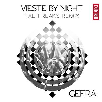 Gefra - Vieste By Night