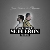 Chaman - Por los que se fueron (Explicit)
