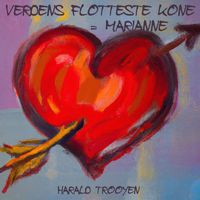 Harald Troøyen - Verdens Flotteste Kone = Marianne