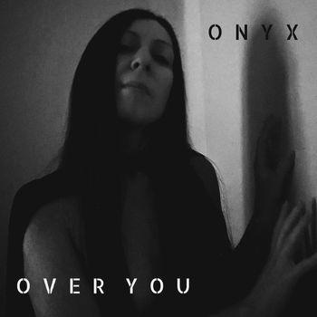 Onyx - Over You