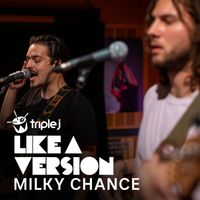 Milky Chance - triple j Like A Version Sessions