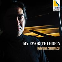 Kazune Shimizu - My Favorite Chopin