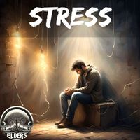The Elders - Stress