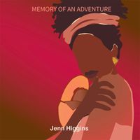 Jenn Higgins - Memory of an Adventure