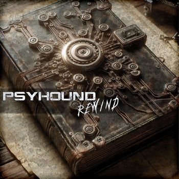 Psyhound - Rewind