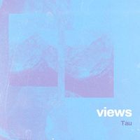 Tau - views