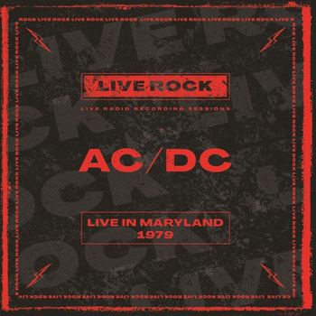 AC/DC - AC/DC: Live in Maryland, 1979 (Live)