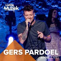 Gers Pardoel - Anne (Uit Liefde Voor Muziek)