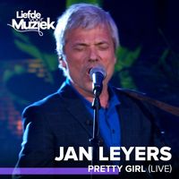 Jan Leyers - Pretty Girl (Live - Uit Liefde Voor Muziek)