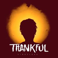 Fireflexx - Thankful