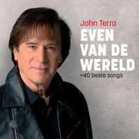 John Terra - Even Van De Wereld + 40 Beste Songs [Terra 70]