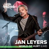 Jan Leyers - World Of Hurt (Live - Uit Liefde Voor Muziek)