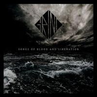 GRIND - Songs of Blood and Liberation (Explicit)
