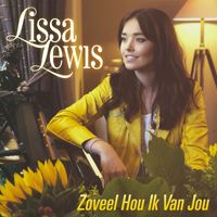 Lissa Lewis - Zoveel Hou Ik Van Jou