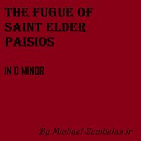 Michael Zambetas Jr - The Fugue Of Saint Elder Paisios (Piano)