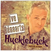 Ive Rénaarts - Hucklebuck (Engelstalig)