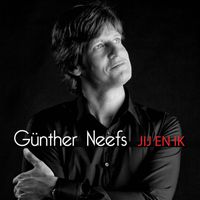 Günther Neefs - Jij En Ik