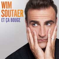 Wim Soutaer - Et Ca Bouge