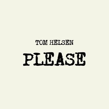 Tom Helsen - Please
