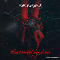 Introspect - Surrounded by Lies (Explicit)