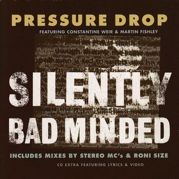Pressure Drop - Silently Bad Minded