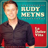Rudy Meyns - La Dolce Vita