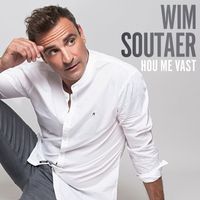 Wim Soutaer - Hou Me Vast