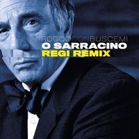 Rocco and Buscemi - 'O Sarracino (Regi Remixes)