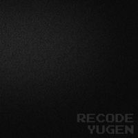 Recode - Yougen