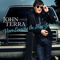John Terra - Voor Eeuwig In Bluejeans