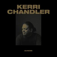 Kerri Chandler - DJ-Kicks