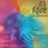 Frecuencia Roots - La Música Que Hace Bien (Remasterized)